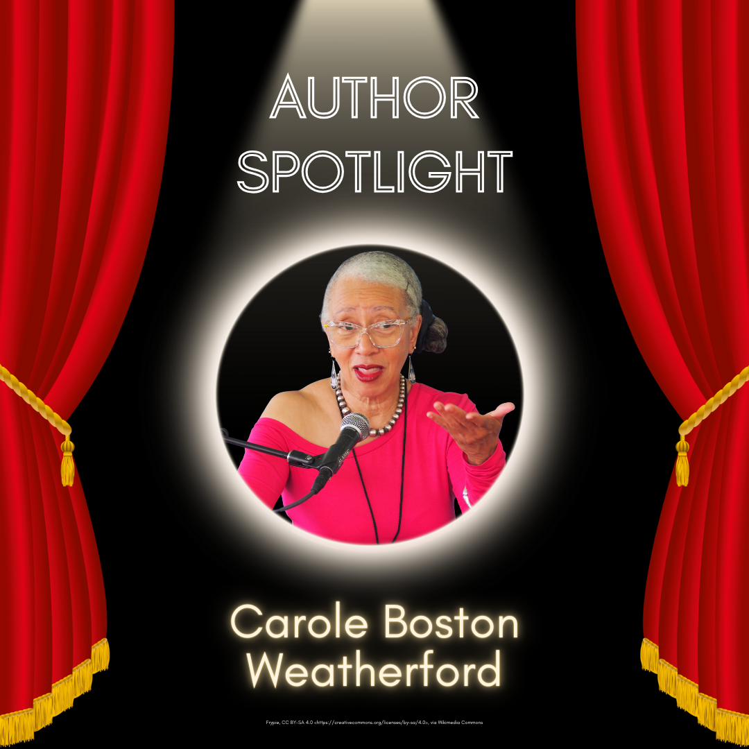 Author spotlight on Carole Boston Weatherford