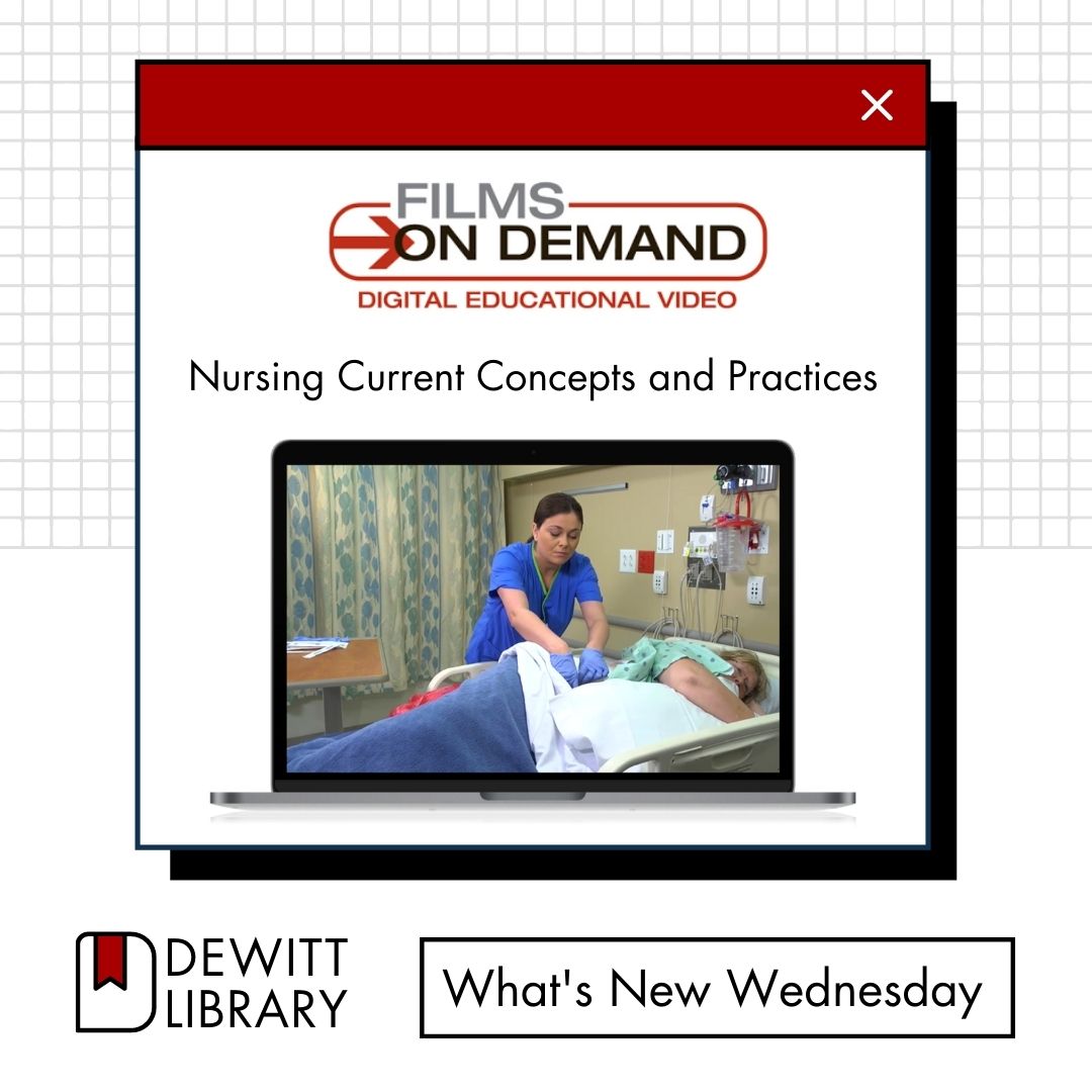 What's New Wednesday: Nursing Current Concepts and Practices