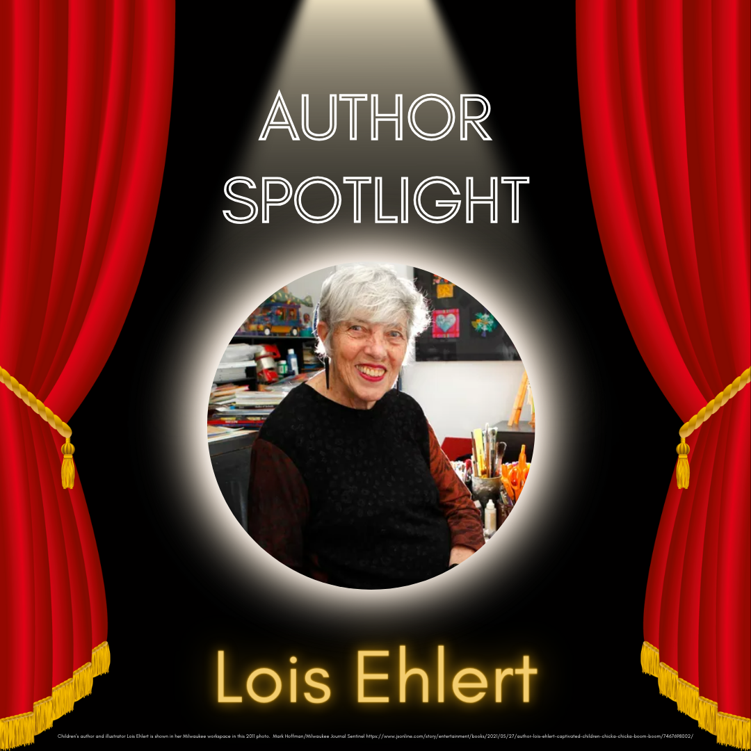 Author Spotlight: Lois Ehlert