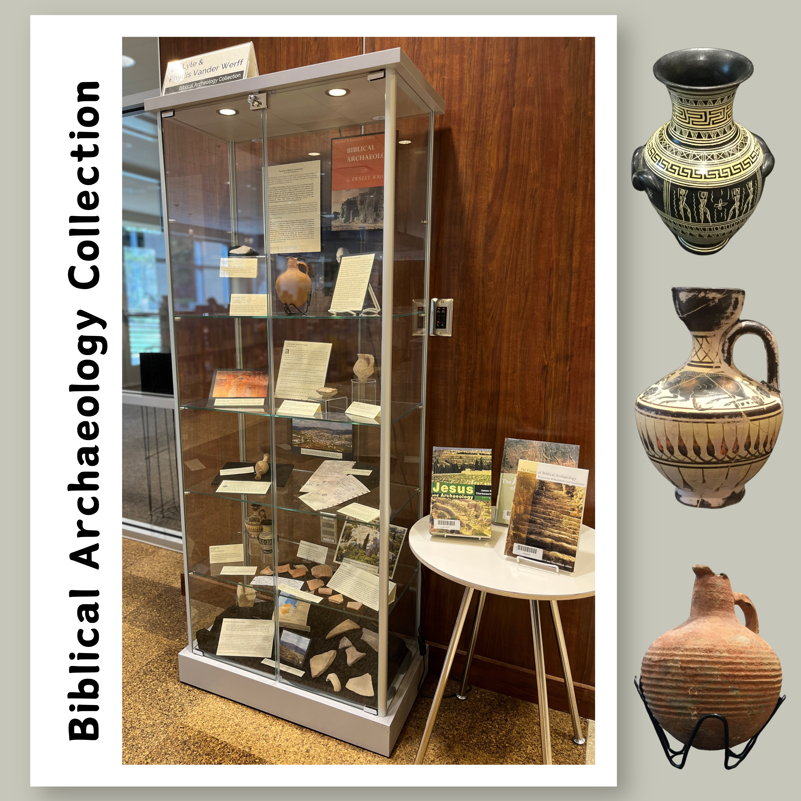 On Display: Dr. Lyle & Phyllis Vander Werff Biblical Archaeology Collection View biblical archeology artifacts collected by former NWC professor Dr. Lyle Vander Werff during his many trips to the Holy Lands. 