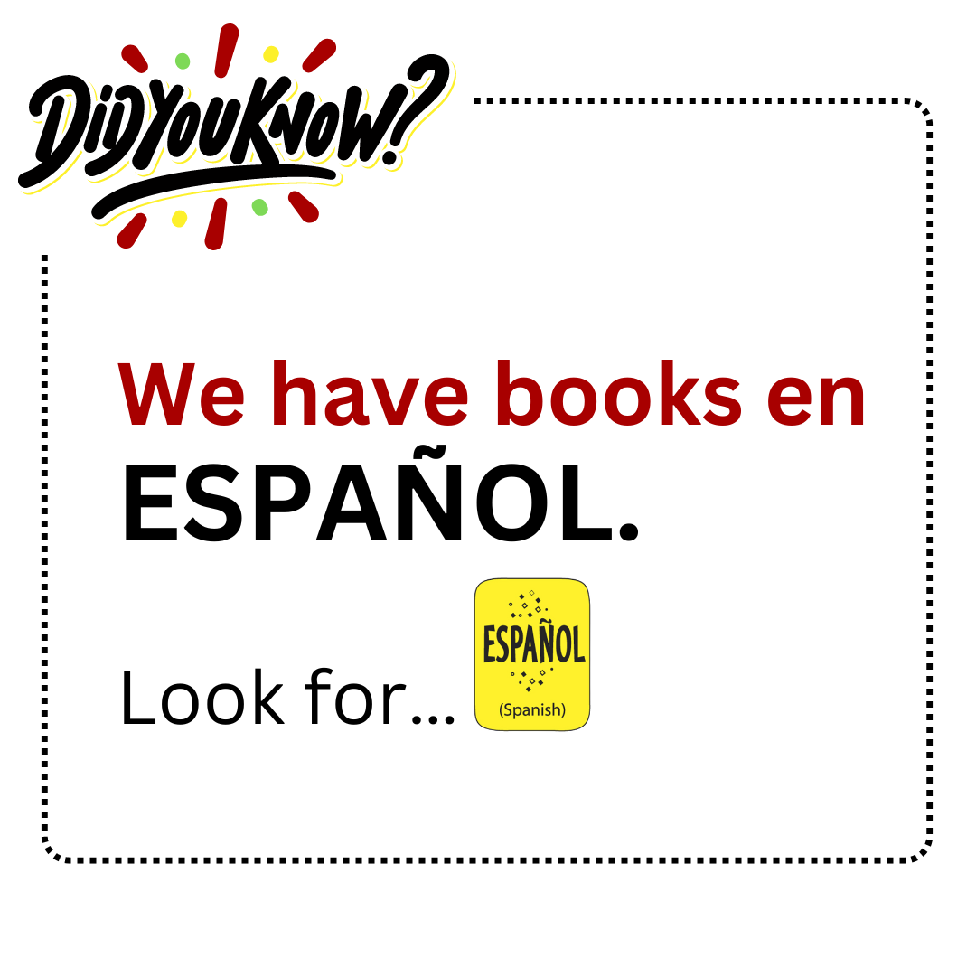 Did you know that we have books en Español?