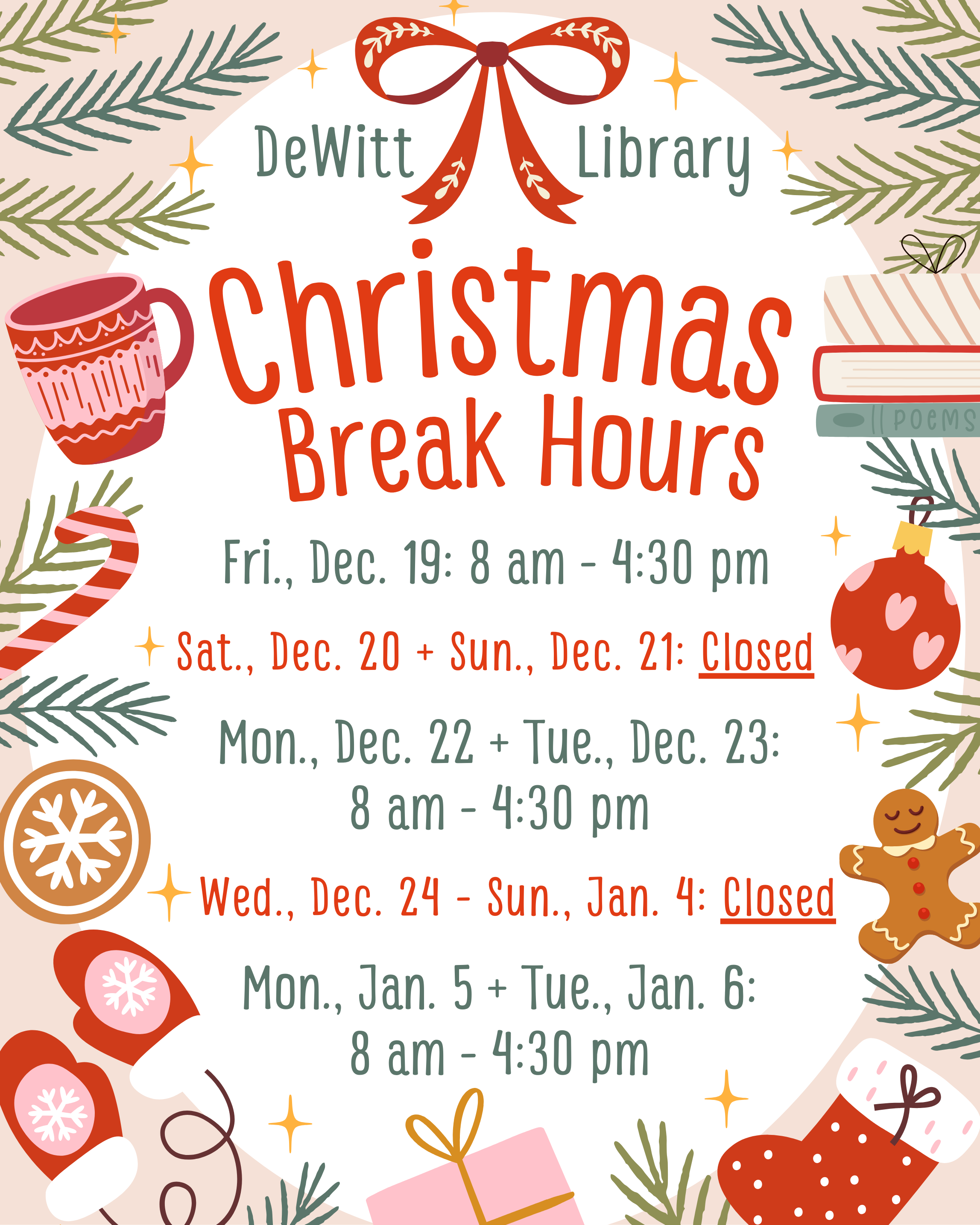 DeWitt Library Christmas Break Hours
