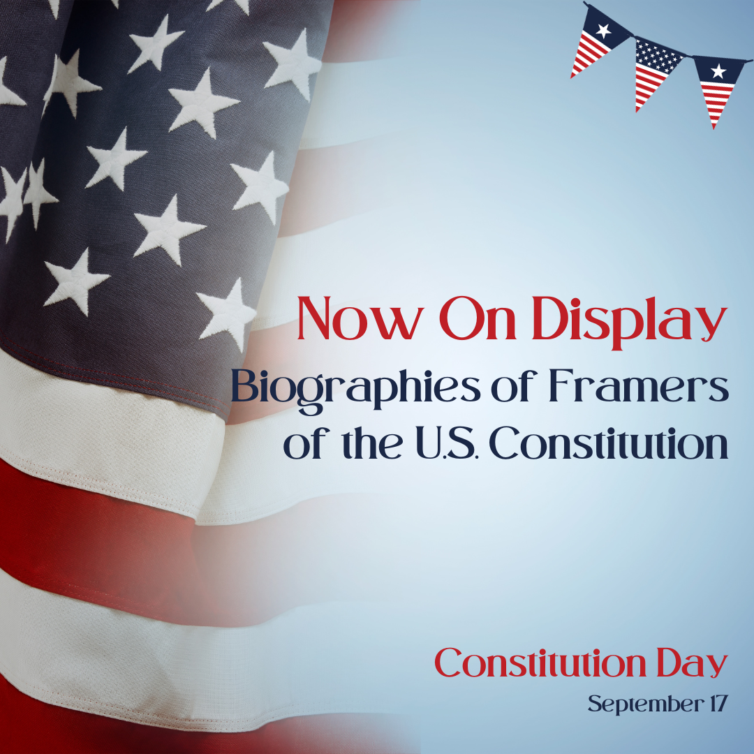 Image reading Now on Display: Biographies of Framers of the U.S. Constitution