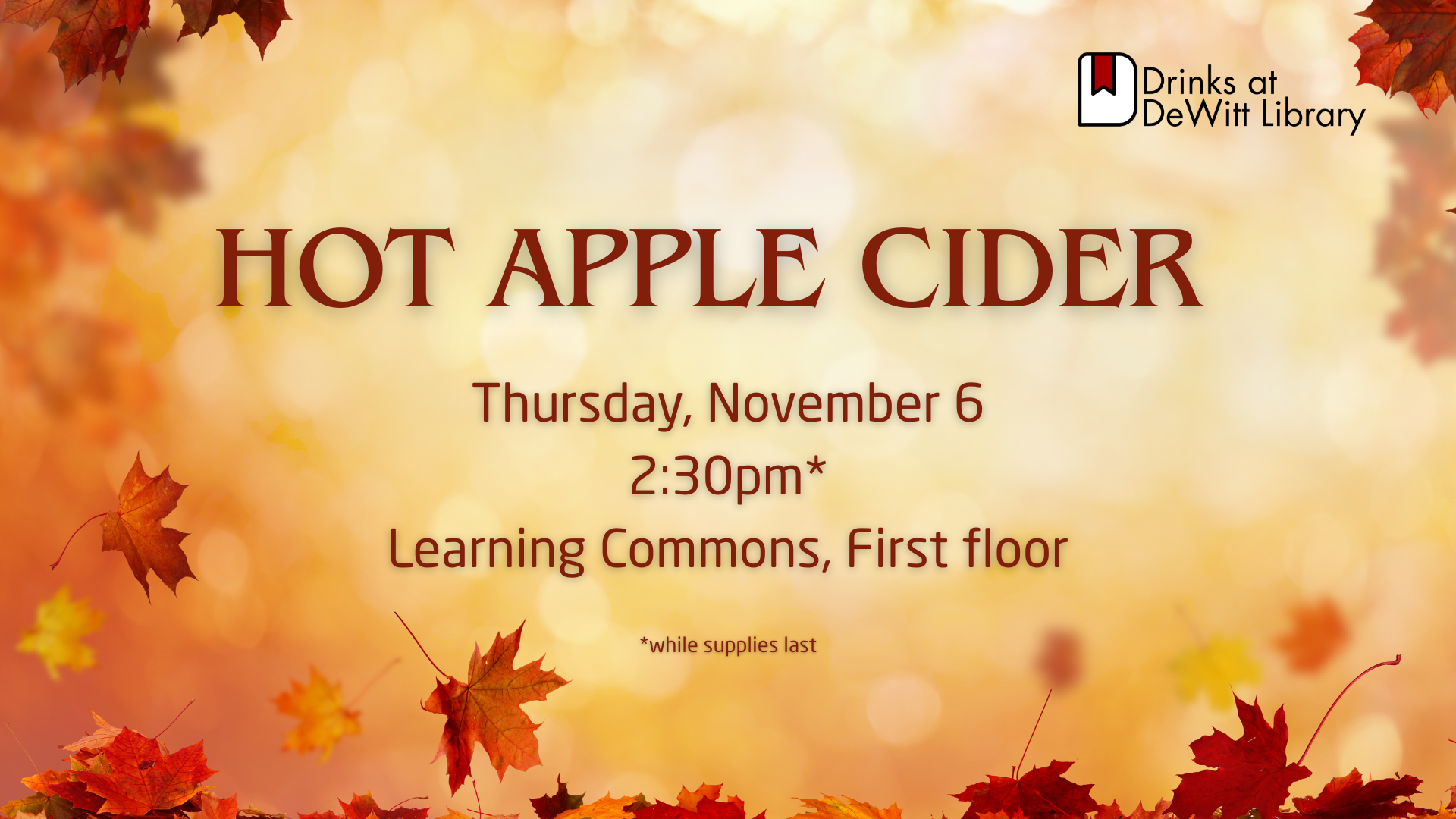 TOMORROW @ 2:30. Hot apple cider!
