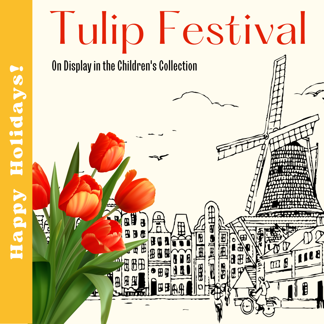 Happy Holidays! Tulip Festival