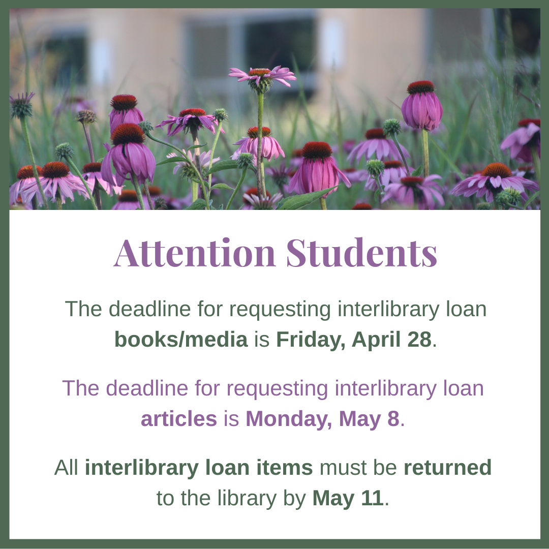 Interlibrary Loan Deadlines for Students