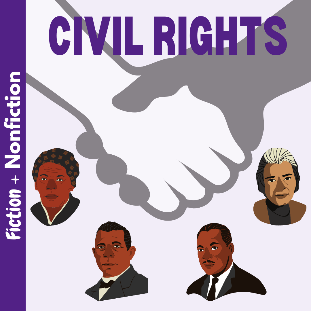 Nonfiction and Fiction: Civil Rights