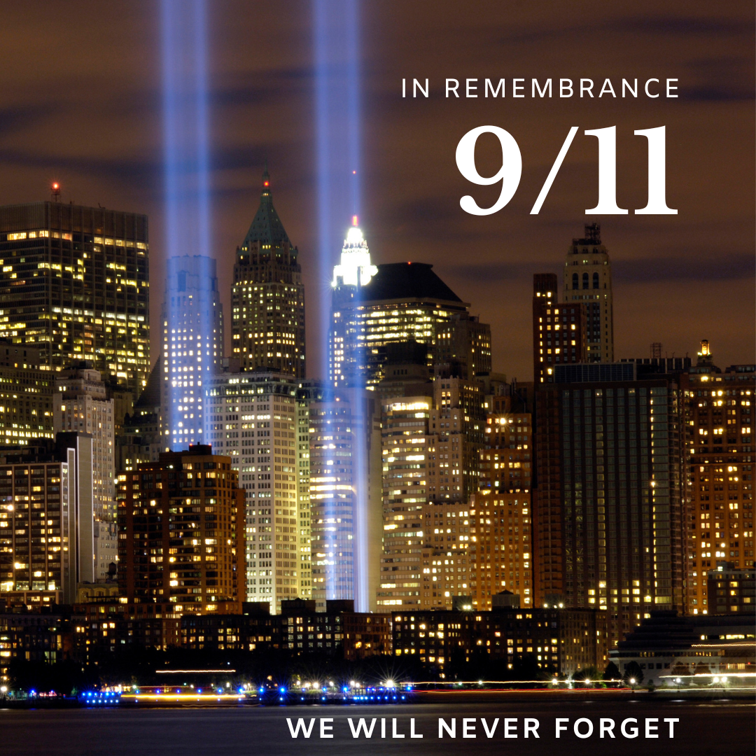 In remembrance 9/11 we will never forget