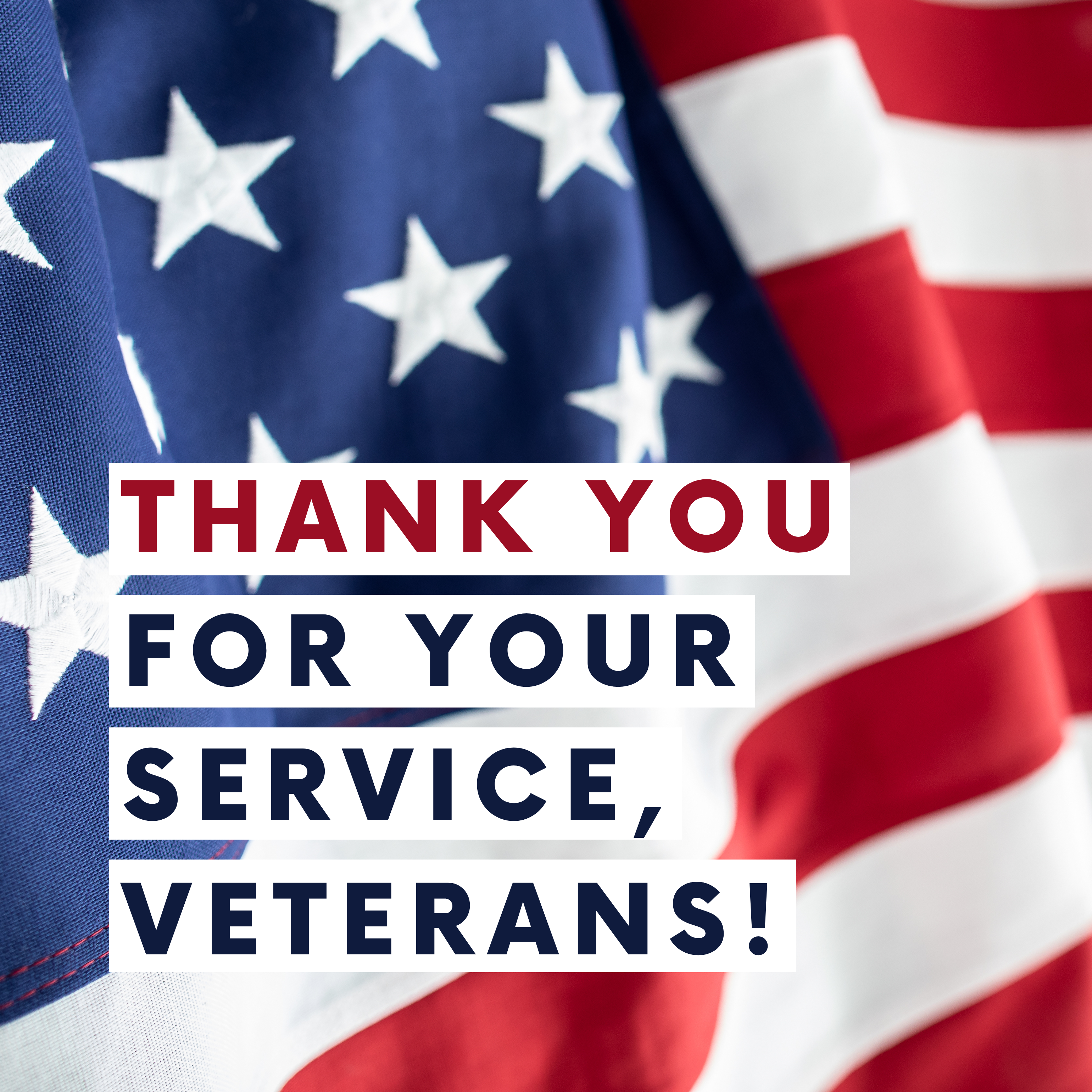 Thank you for your service, Veterans!