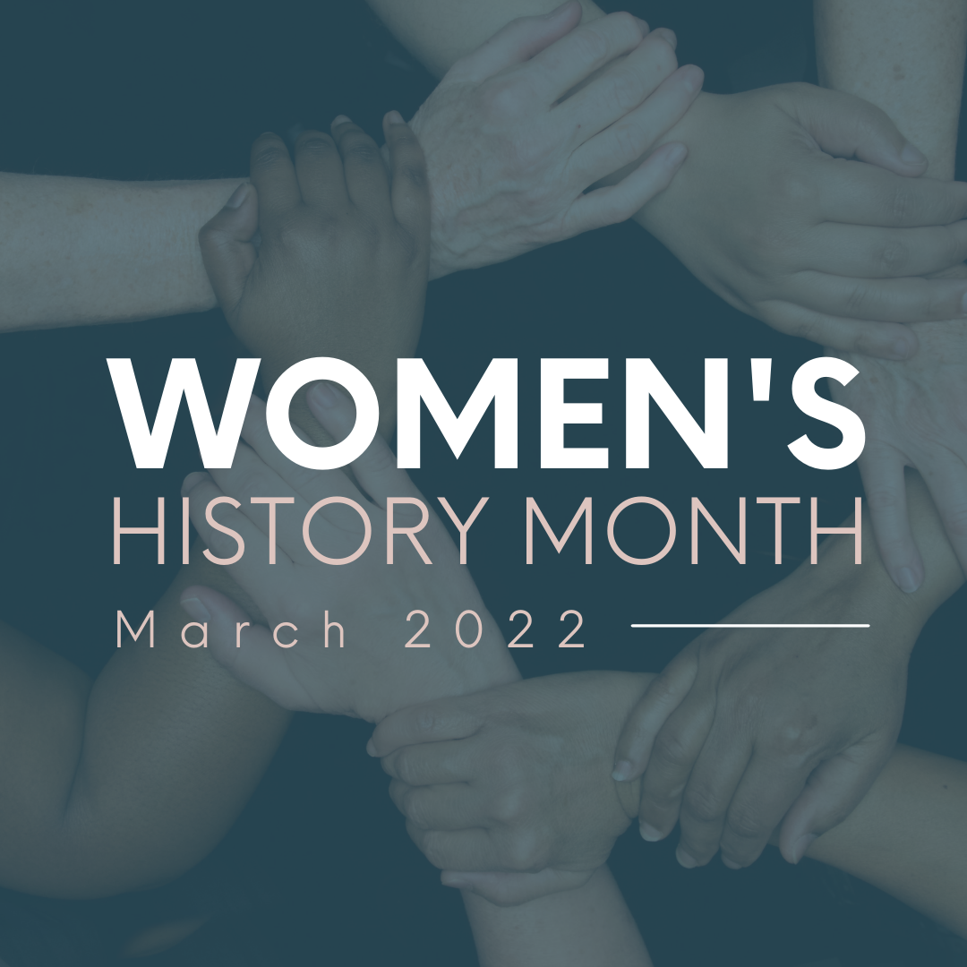 Women's History Month, March 2022